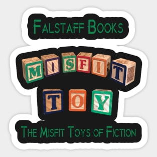 Misfit Toys T Sticker